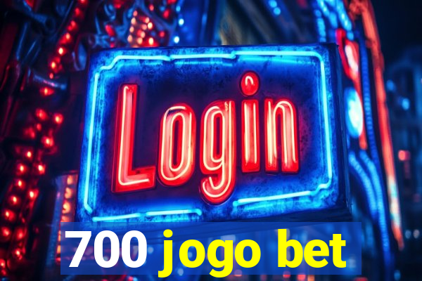 700 jogo bet